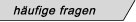 H�ufige Fragen